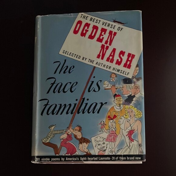 The Face is Familiar: The Best Verse of Ogden Nash - Nash, Ogden - Picture 1 of 5